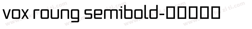 vox roung semibold字体转换